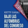 ¿Qué se esconde en el Congreso ?