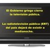 Adios a la radio y la tele pública griega