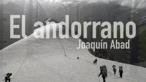 Joaquín Abad y su salto a la gran pantalla con 'El andorrano'