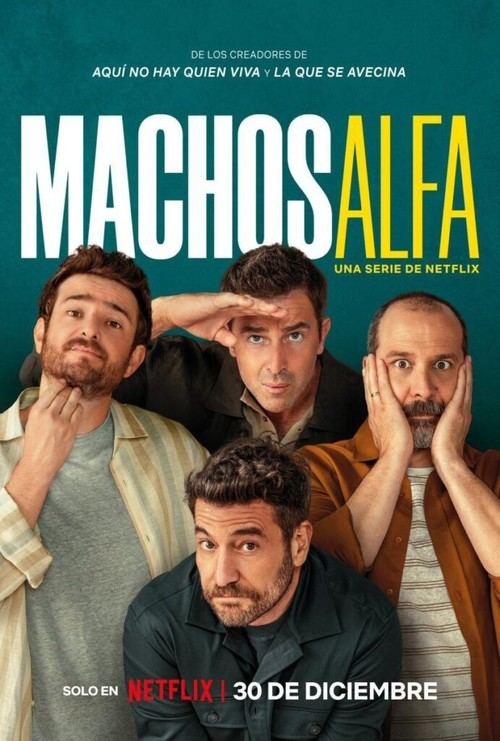 Netflix: Machos alfa (Temporada 5)