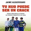 ¿Quieres que tu hijo sea un crack ?